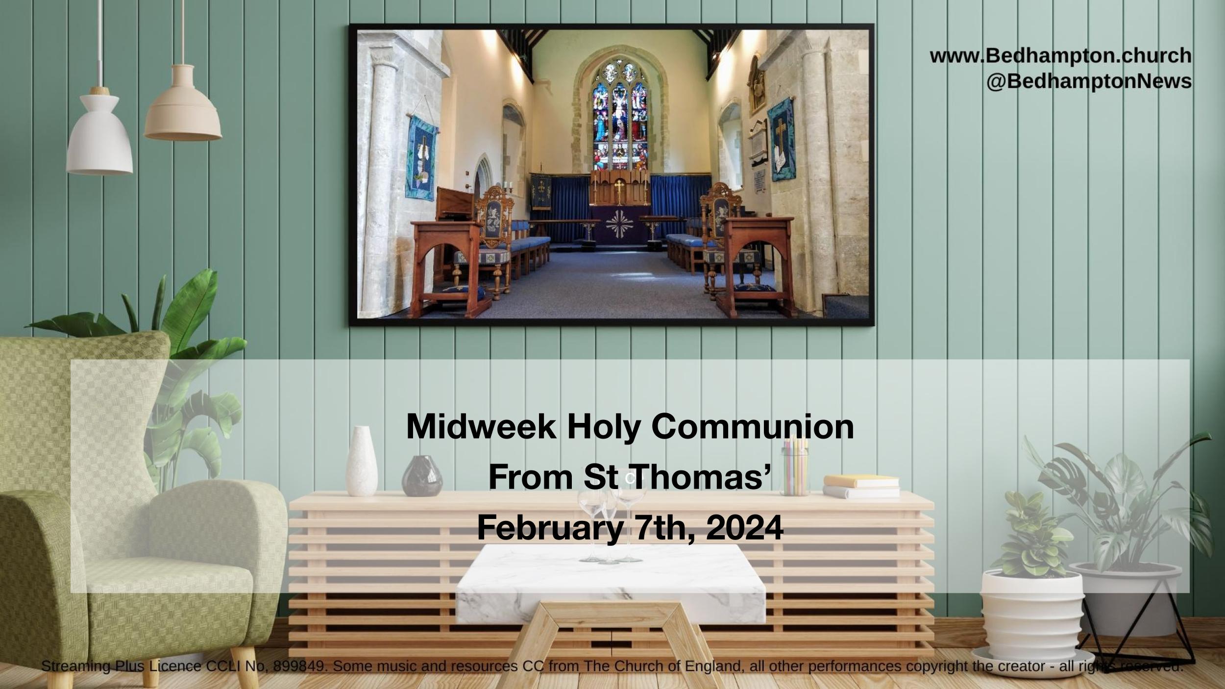 Midweek Holy Communion February 7th, 2024