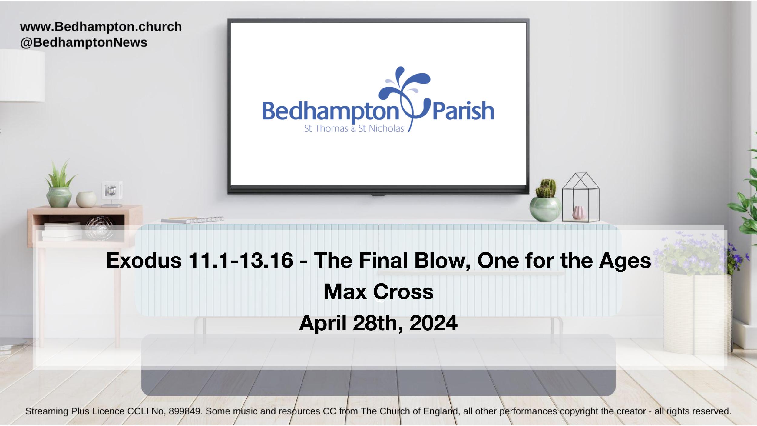 Exodus 11.1-13.16 – The Final Blow, One for the Ages