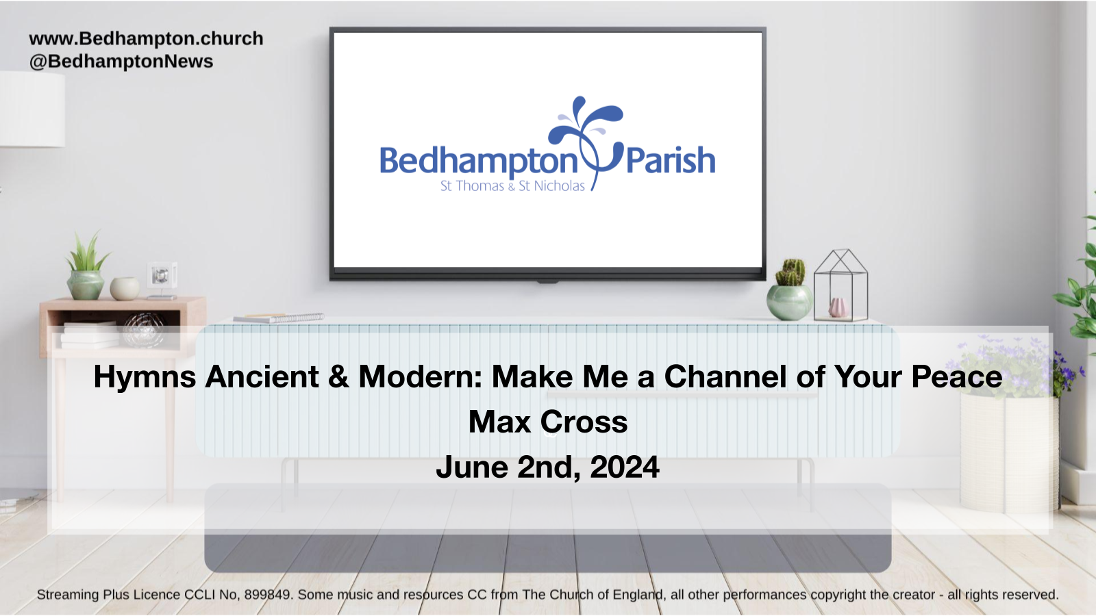 Sermon June 2nd, 2024 – Hymns Ancient & Modern: Make Me a Channel of Your Peace