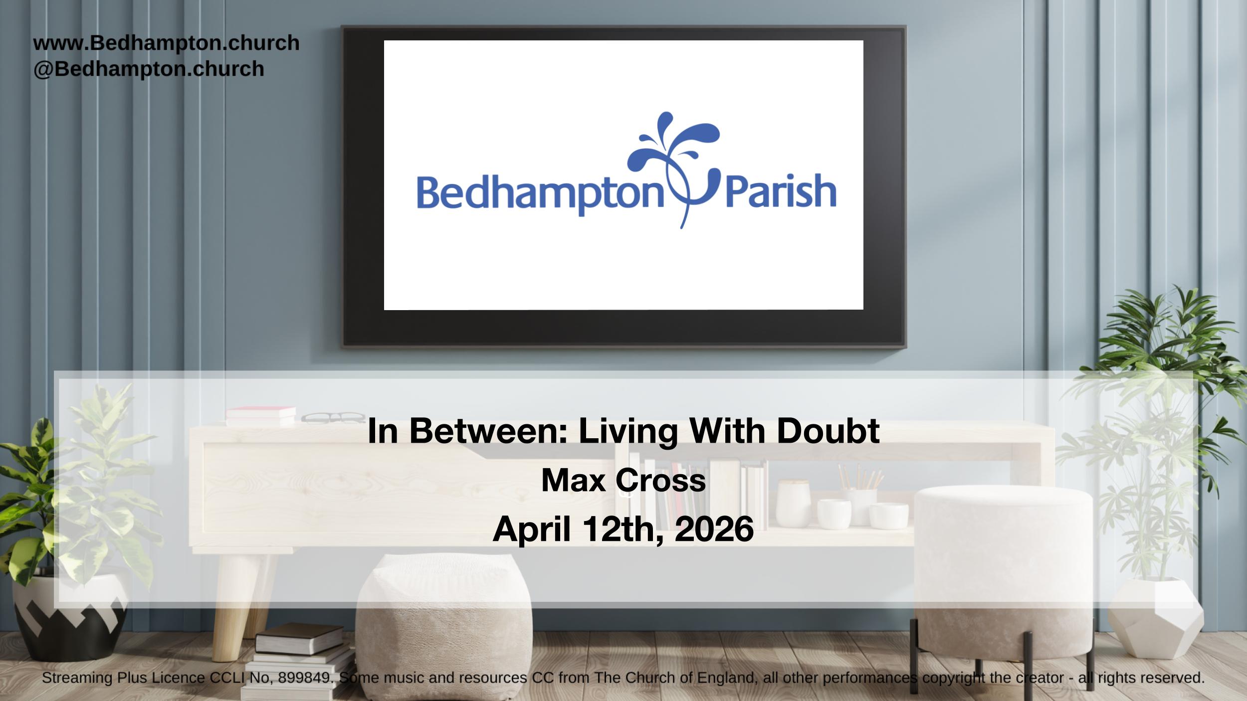In Between: Living With Doubt